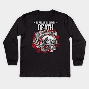 To All of Us Comes Death Skull and Bones Kids Long Sleeve T-Shirt